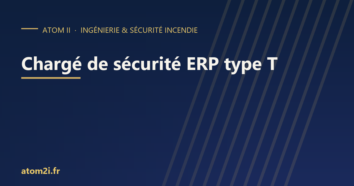 Chargé de sécurité en ERP de type T : ce que les articles T 5 et T 6 imposent aux salons et expositions