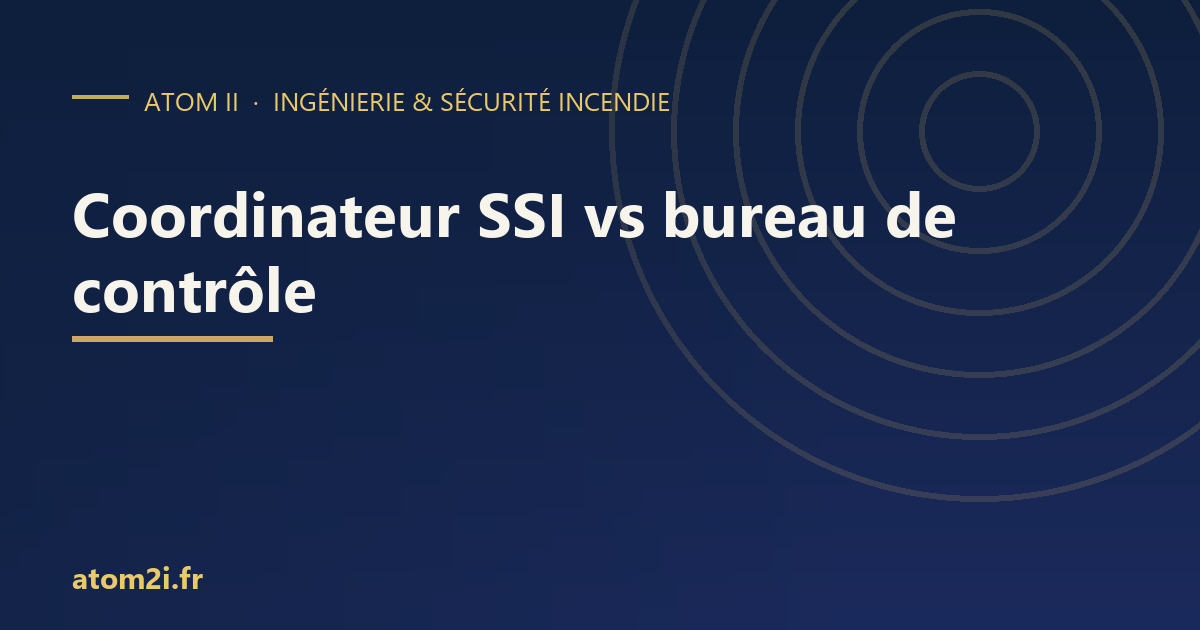 Coordinateur SSI : missions, rôle et différences avec le bureau de contrôle