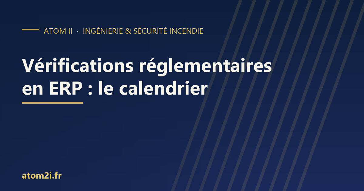 Vérifications réglementaires en ERP : le calendrier à connaître